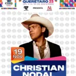 Christian Nodal - Palenque Feria Querétaro 2025 - 19 Noviembre - Querétaro