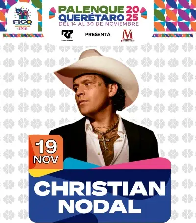 Christian Nodal - Palenque Feria Querétaro 2025 - 19 Noviembre - Querétaro