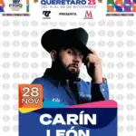 Carín León  - Palenque Feria Querétaro 2025 - 28 Noviembre - Querétaro