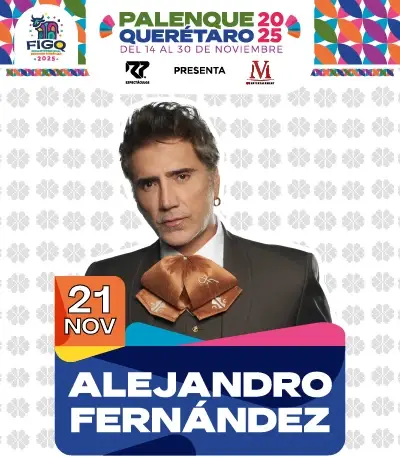 Alejandro Fernández - Palenque Feria Querétaro 2025 - 21 Noviembre - Querétaro