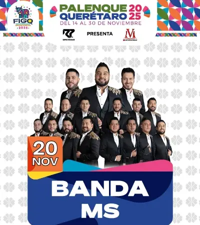 Banda Ms  - Palenque Feria Querétaro 2025 - 20 Noviembre - Querétaro